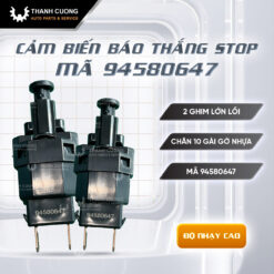 Cảm biến báo phanh Stop | MÃ 94580647 | 2 GHIM LỚN LỒI | Giúp cảnh báo và lái xe an toàn